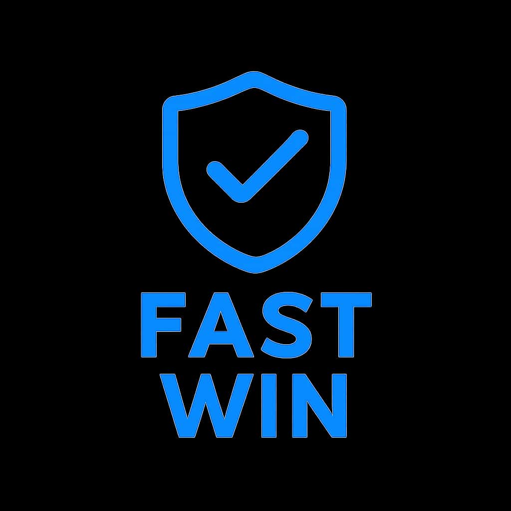 A simple badge indicating safety assessment for Fast Win.